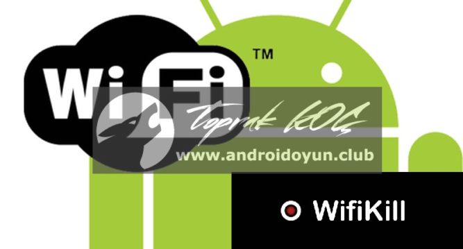 wifikill-apk-kablosuz-aga-hakim-olun