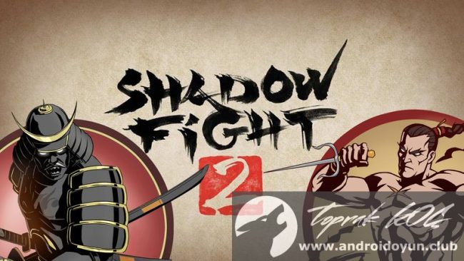 Shadow Fight 2 v1.9.27 MOD APK – PARA HİLELİ