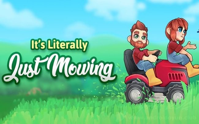 Its Literally Just Mowing v1.27.1 MOD APK – ELMAS HİLELİ