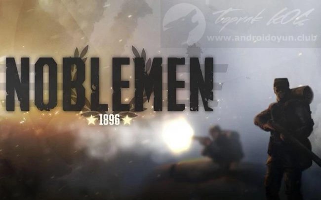 Noblemen 1896 v1.04.10 MOD APK – PARA HİLELİ